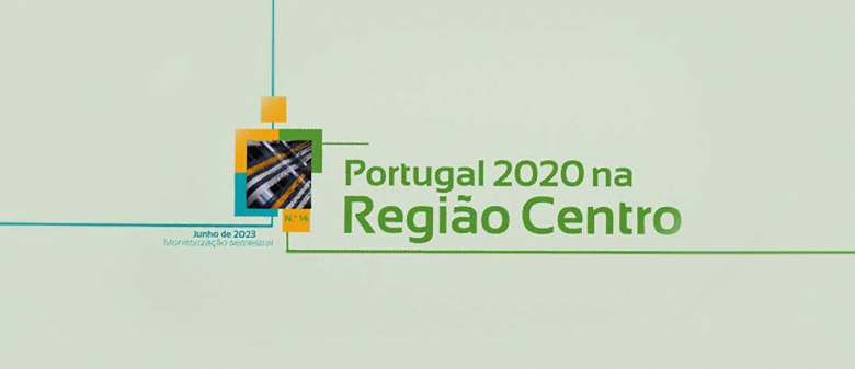 Região Centro absorveu 24,9% do total de fundos europeus aprovados no Portugal 2020