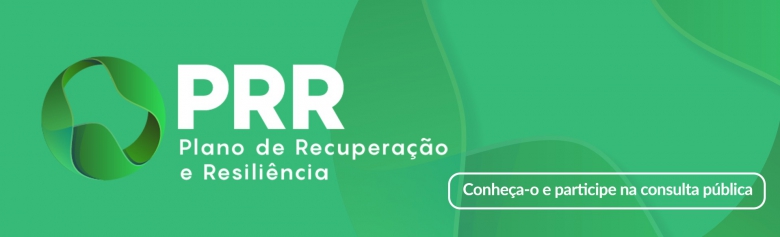 Plano de Recuperação e Resiliência em consulta pública