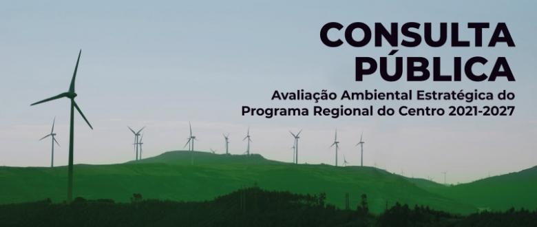 Avaliação Ambiental Estratégica do Programa Regional do Centro 2021-2027