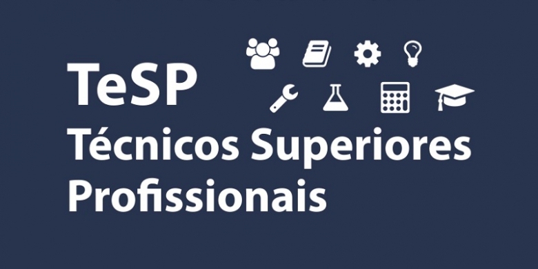 Abertura de candidaturas aos cursos técnicos superiores profissionais (TeSP)