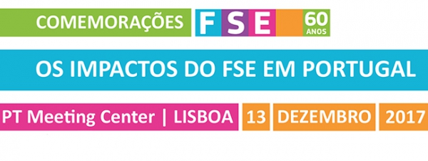 Seminário “Os Impactos do Fundo Social Europeu em Portugal”