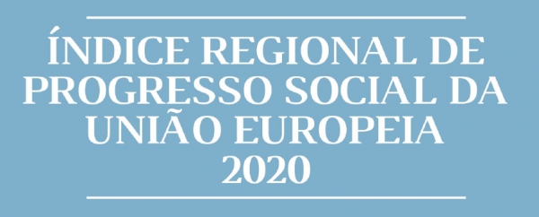 Região Centro melhora desempenho no Índice de Progresso Social da União Europeia