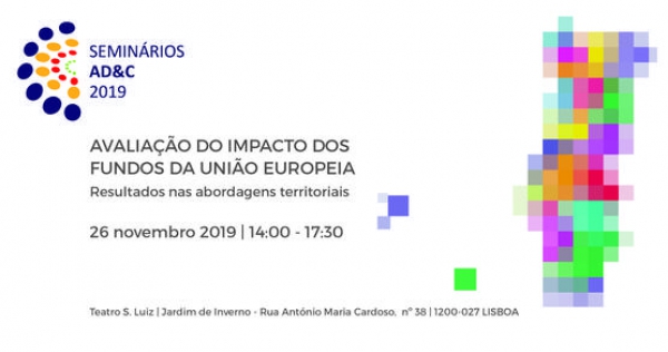 Seminário “Avaliação do Impacto dos Fundos da União Europeia - Resultados nas abordagens territoriais”